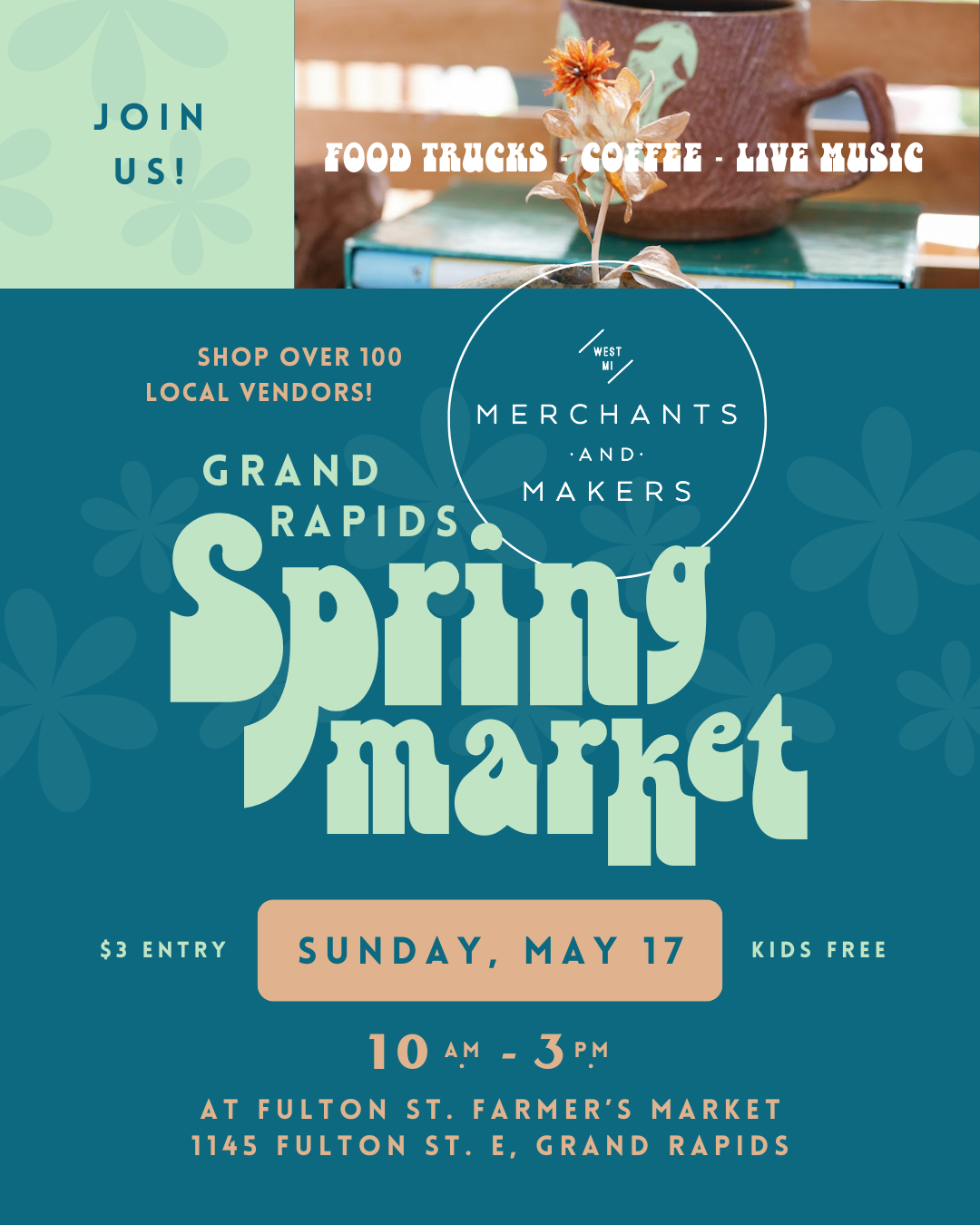 Shop over 100 local vendors! Grand Rapids Spring Market. Sunday May 17th